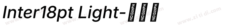 Inter18pt Light字体转换 Inter18pt Light字体转换